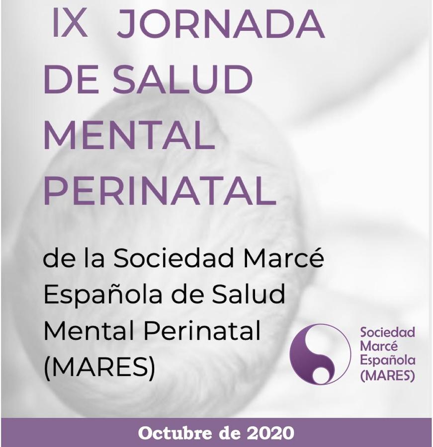 IX Jornada de Salud Mental Perinatal de la Sociedad Marcé Española (MARES)