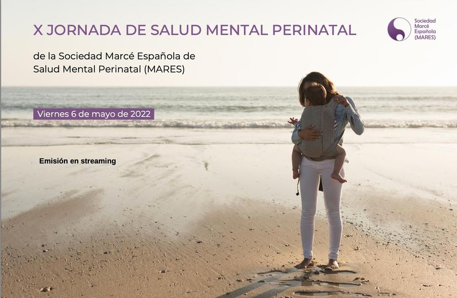 X Jornada de Salud Mental Perinatal de la Sociedad Marcé Española (MARES)