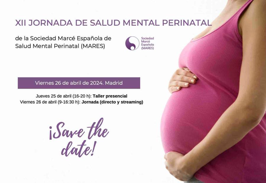 XII Jornada de Salud Mental Perinatal de la Sociedad Marcé Española (MARES)